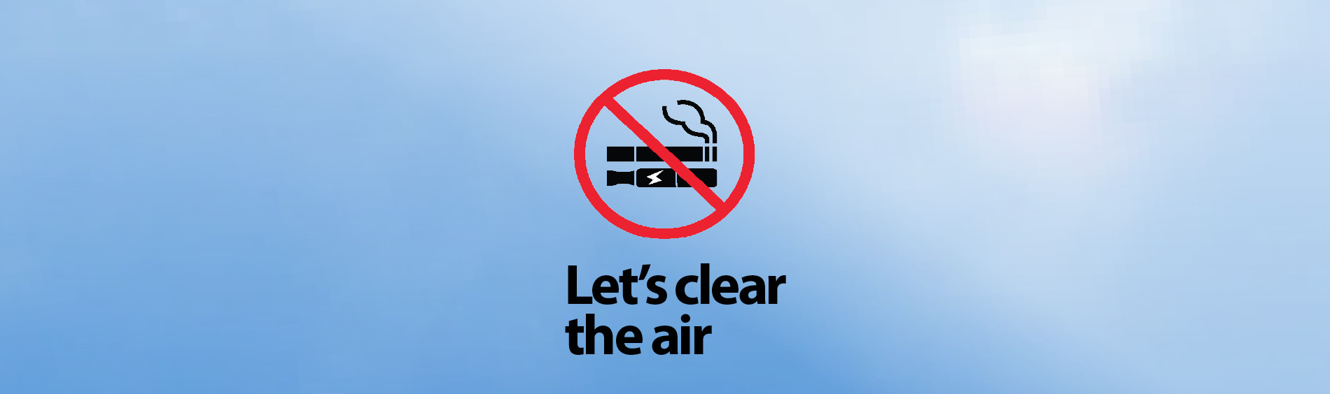 Lets Clear the air no smoking no vaping