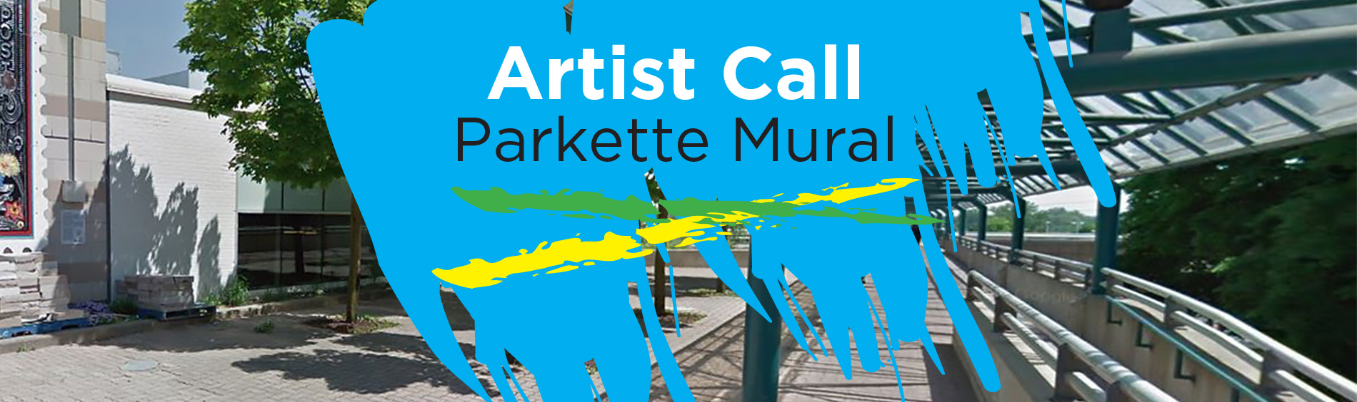 Call for Artists - Parkette Mural